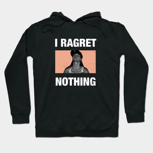 I Regret Nothing Hoodie by Pico Originals